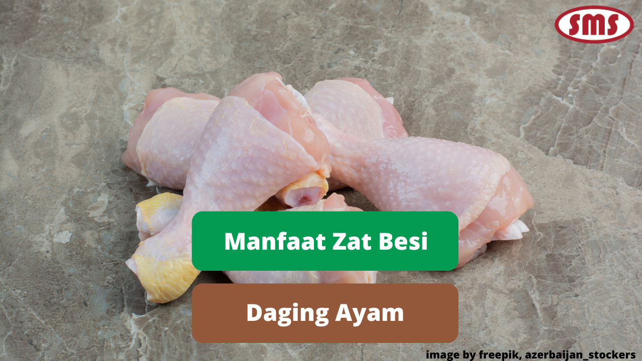Berikut Beragam Manfaat Konsumsi Zat Besi Dalam Daging Ayam 
